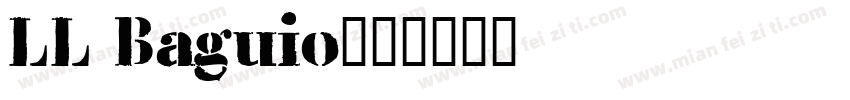 LL Baguio字体转换